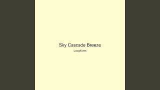 Sky Cascade Breeze