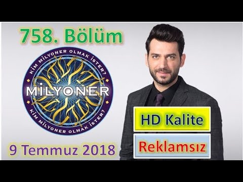 Kim Milyoner Olmak İster? 758. Bölüm _ HD Kalite ve Reklamsız TEK PARÇA - 9 Temmuz 2018 Pazartesi