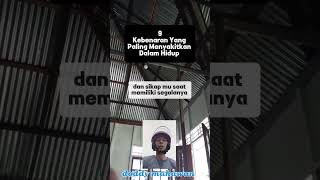 9 kebenaran yang paling menyakitkan dalam hidup #katahatimotivasi #rengat #pekanbaru #motivasidiri