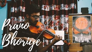 Prano Bhoriye Trisha Horiye - Violin Cover