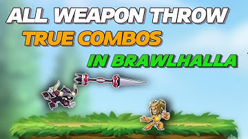 ALL Weapon Throw TRUE COMBOS You Need To Know in Brawlhalla!