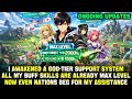 I Awakened a God-Tier Support System&mdash;All My Support Skills Are Maxed Out, Now Nations Beg for My Aid