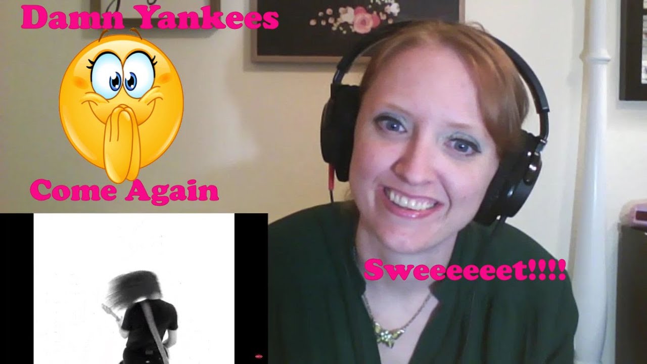 Damn Yankees - Come Again - FIRST TIME REACTION!!!!