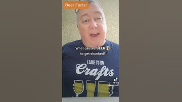 Have you ever had skunky beer?! Here