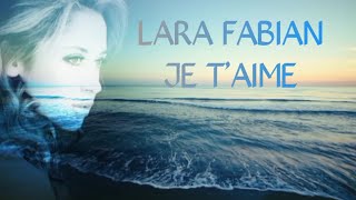 Lara Fabian 🇧🇪 Je t'aime لارا فابيان - أحبّك - مترجمة للعربية