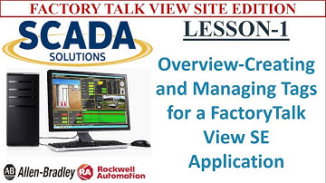 1. Overview Creating and Managing Tags for a FactoryTalk View SE Application || SCADA || RA