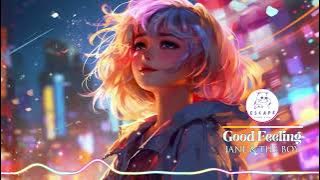 GOOD FEELING ~ JANE & THE BOY 🎧🎧🎧