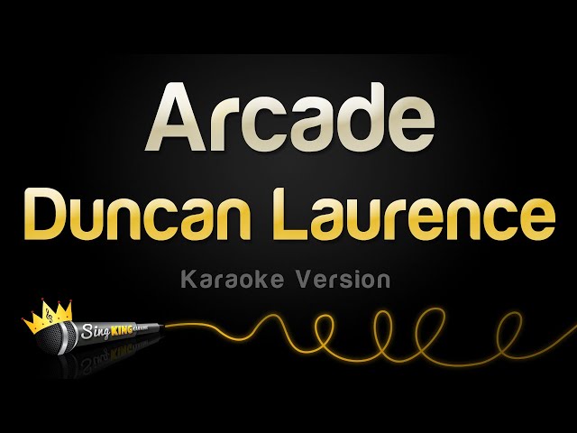 Duncan Laurence - Arcade (Karaoke Version) class=