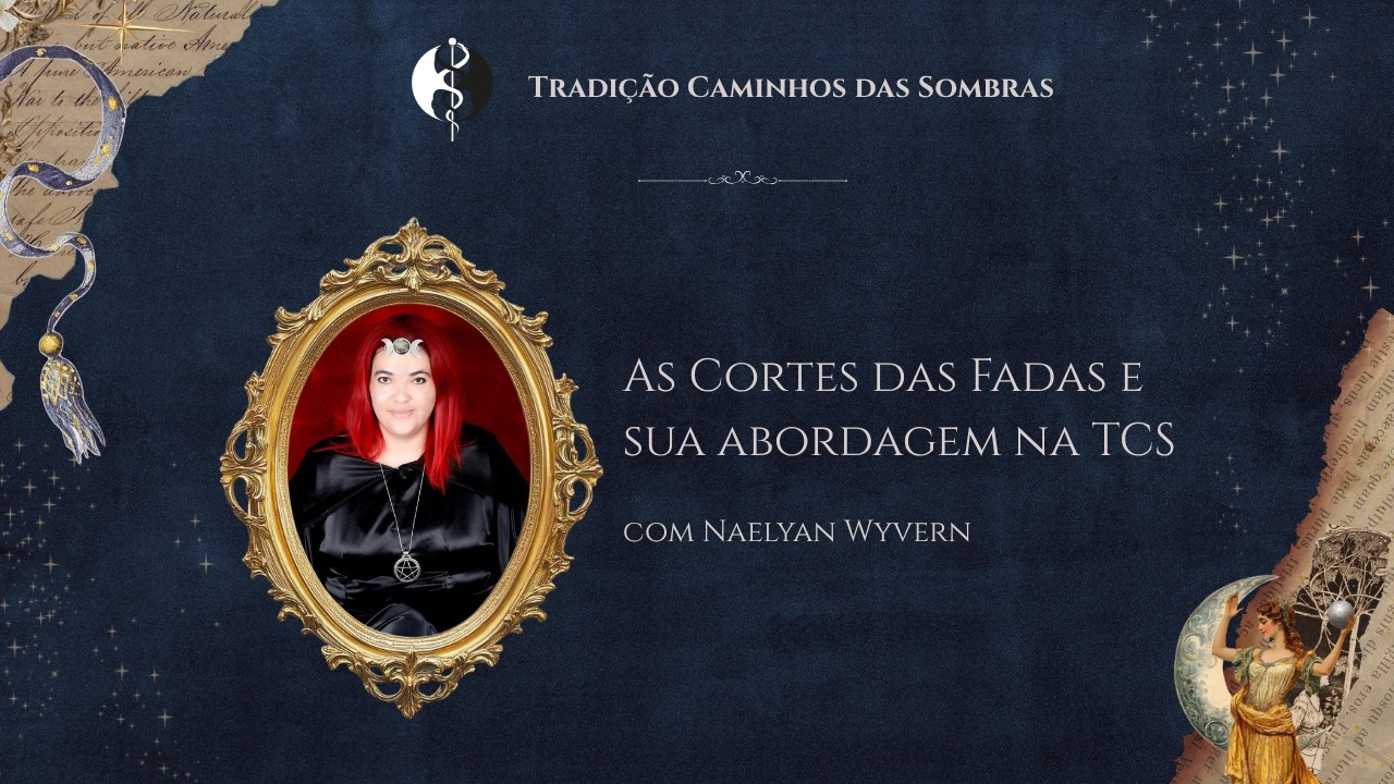 As Cortes das Fadas e sua abordagem na TCS