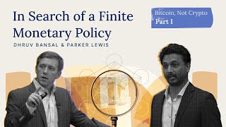 Bitcoin, Not Crypto — Part I: In Search of a Finite Monetary Policy