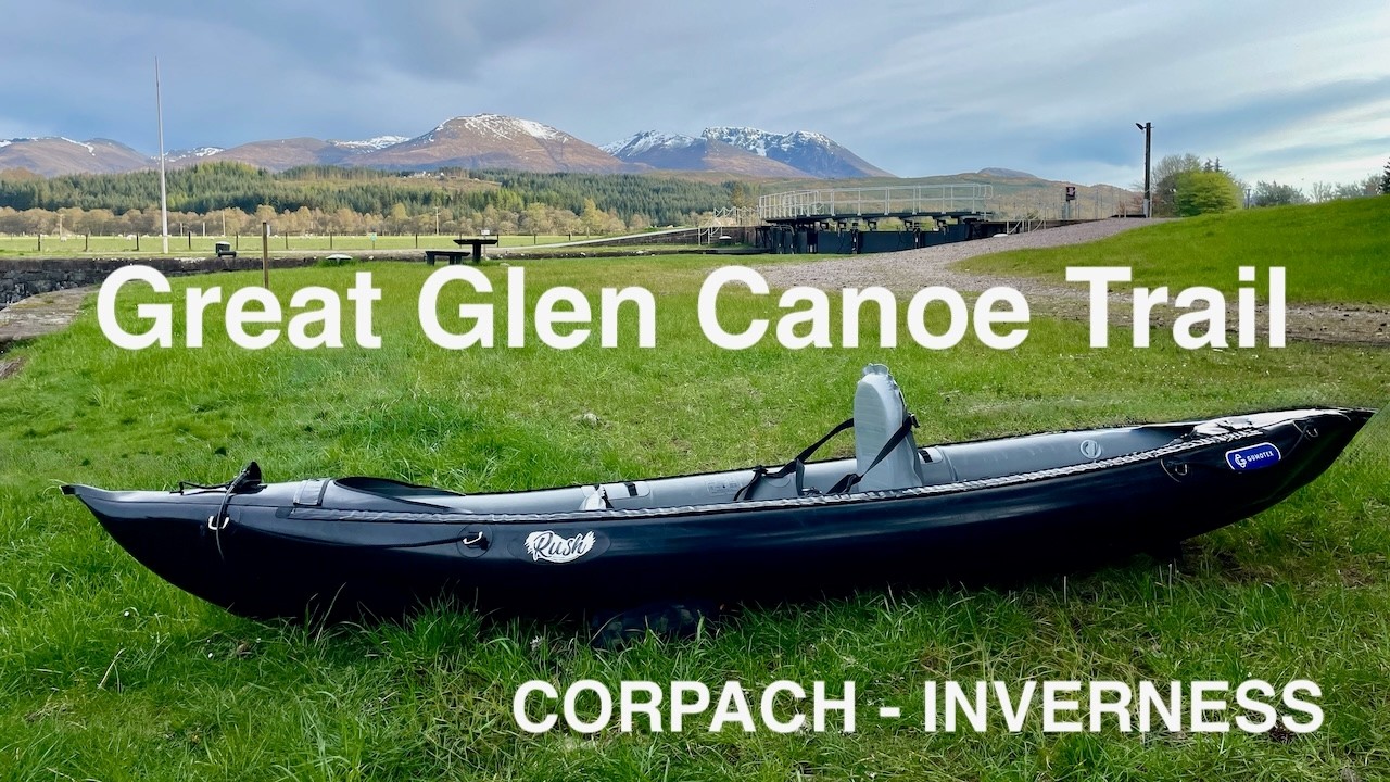 Epic solo camping trip on Great Glen Canoe Trail in Gumotex inflatable kayak