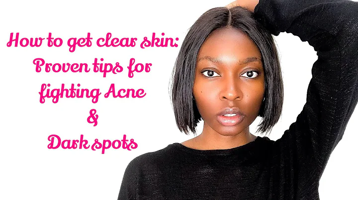 How to get clear skin: Proven tips for fighting Ac...