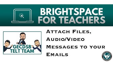 Attaching Files, Audio/Video Messages to Emails in Brightspace