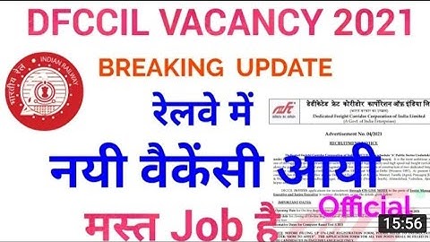 DFCCIL Vacancy 2021 | Eligibility, Syllabus, Exam Pattern | Jr. Manager, Executive, Junior Executive
