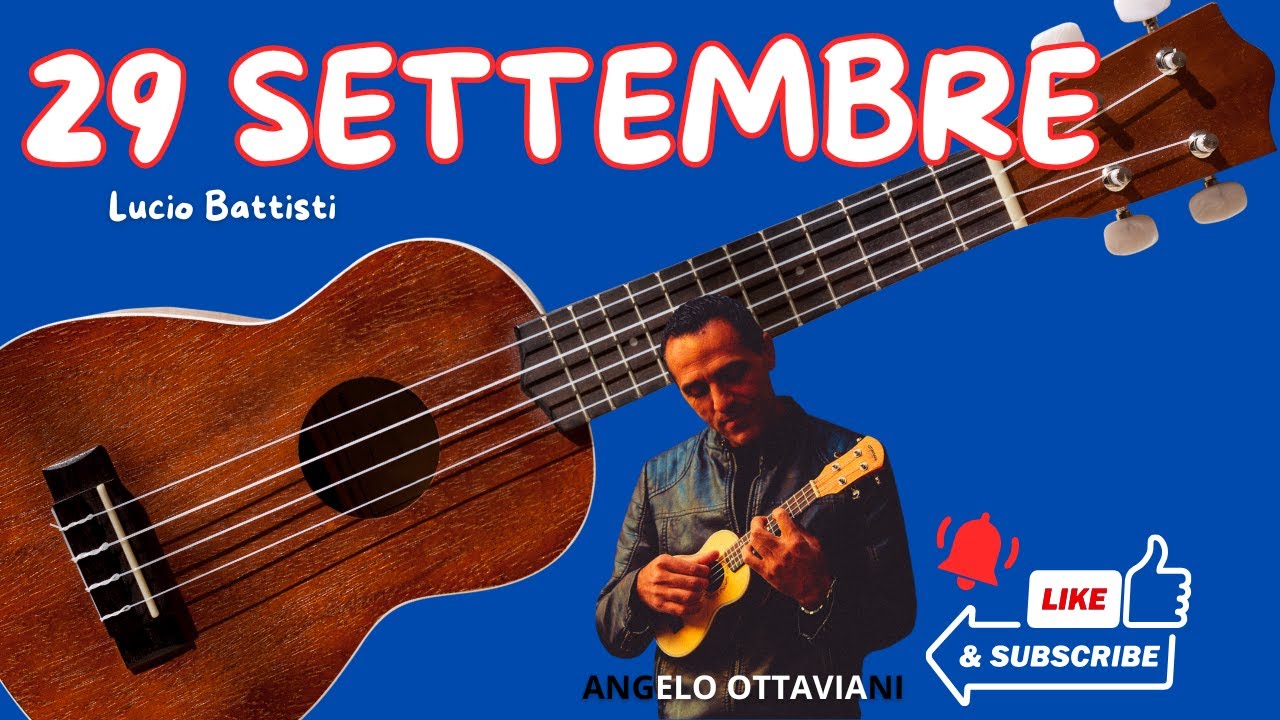 29 Settembre - Lucio Battisti - Ukulele