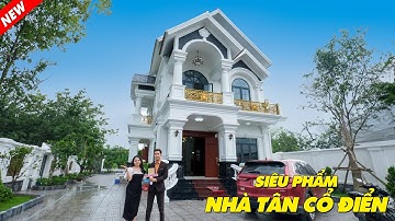 SIÊU PHẨM NHÀ 2 TẦNG TÂN CỔ ĐIỂN – ĐẲNG CẤP TẠO NÊN KHÁC BIỆT