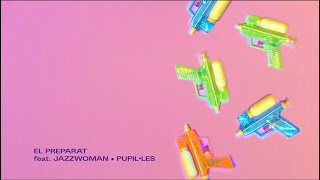 Miniatura de vídeo de "La Fúmiga - EL PREPARAT ft. JazzWoman i Pupil·les | Espremedors (2019)"