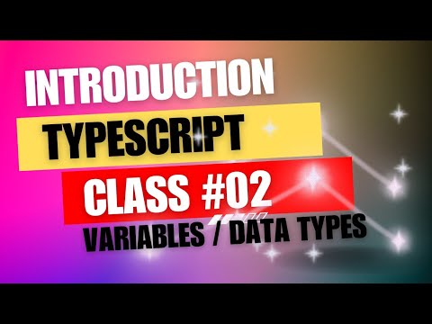 Typescript 2nd Class | Variables & DataTypes |Bignners to advance level ...