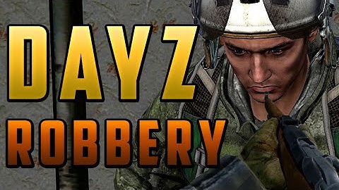 "THIS IS A ROBBERY" EP.1 DAYZ STANDALONE