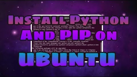 How to Install Python and pip on Ubuntu || Python Tutorial for Beginners