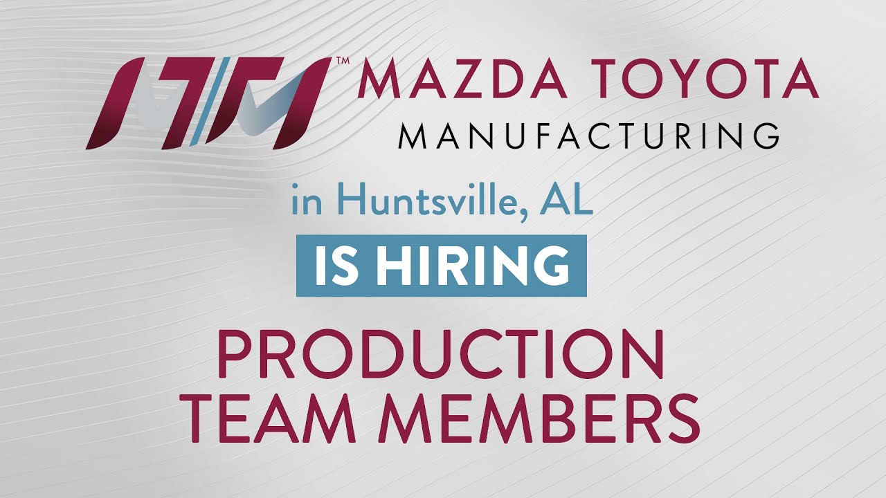 Mazda Toyota Manufacturing is hiring Production Team Members - YouTube