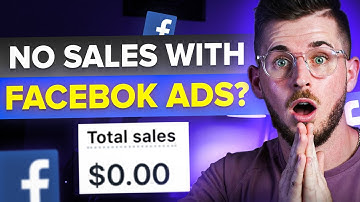 No Sales With Facebook Ads?! Here