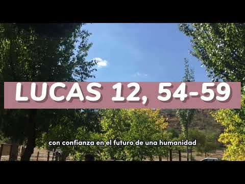 ✴️ EVANGELIO del 21 de OCTUBRE 📌 PADRE GUILLERMO SERRA - LUCAS 12, 54-59