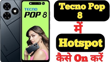 How to turn on hotspot on Tecno Pop 8 || Tecno Pop 8 me hotspot kaise on kare ||