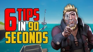 Sea Of Thieves 6 Tips In 90 Seconds beginner