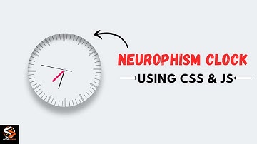 Javascript Clock | CSS Neumorphism Working Analog Clock UI Design || Coding Tutorials