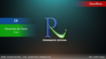 Estructura de datos en C# - Cola - Parte 1 - Insertar Nodo y Desplegar Cola