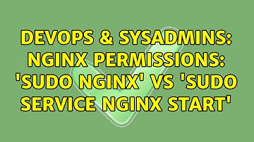 DevOps & SysAdmins: NGINX Permissions: 