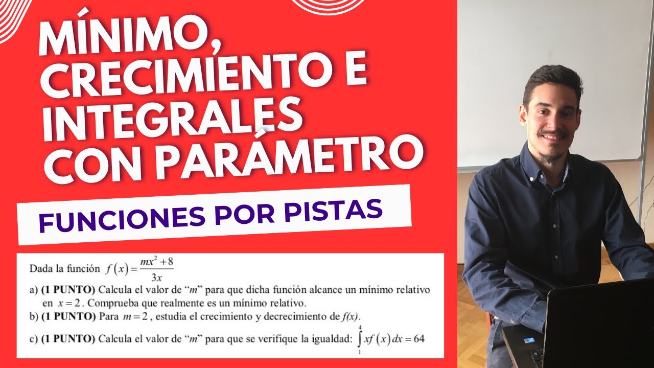 Derivadas e integrales con parámetro en Selectividad | Ejercicio completo resuelto