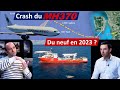 Crash du mh370  de nouvelles analyses pour reprendre les recherches en 2023 