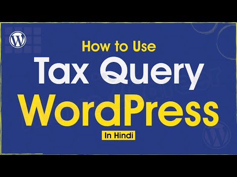 WordPress Tutorial #37 How to Use tax_query in WordPress