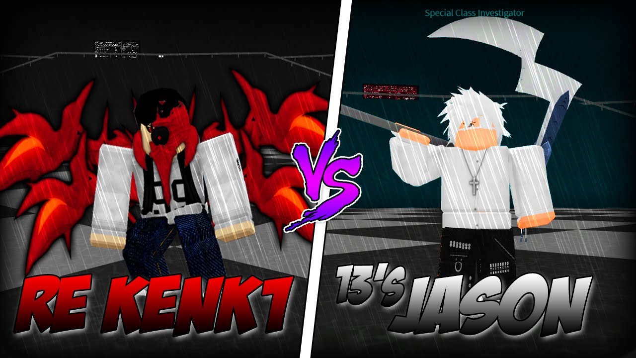 Ro Ghoul | RE-KENK1 vs 13's JASON - YouTube