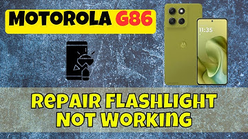 Motorola G86 Flash Problem | How to Repair Flashlight Not Working