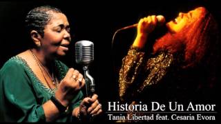 Tania Libertad feat. Cesaria Evora - Historia De Un Amor chords