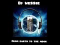 Dj wessie from earth to the moon 25 august 2021