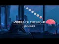 Middle of the night - Elley Duhé (with lyrics)