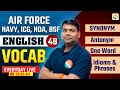 Vocabulary- 48 | Airforce, Navy, ICG, BSF, NDA | Airforce English Classes | BSF English Classes