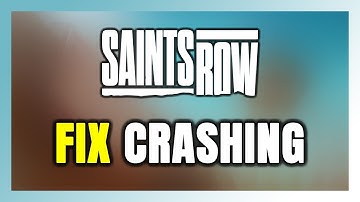 How to FIX Saints Row Crashing