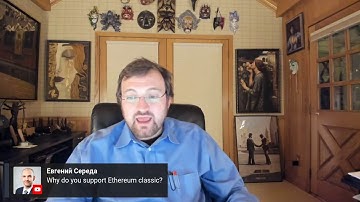 Charles Hoskinson on Why do you support Ethereum Classic