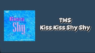 Download Lagu TWS - Kiss Kiss Shy Shy ( Korean Ver. ) Lyrics MP3 Download Lagu TWS - Kiss Kiss Shy Shy ( Korean Ver. ) Lyrics MP3