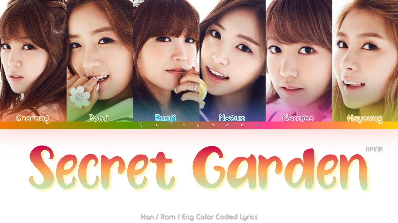 APINK (에이핑크) Secret Garden Color Coded Lyrics (Han/Rom/Eng)