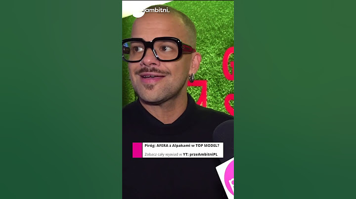 Michał Piróg tłumaczy AFERĘ z ALPAKAMI w TOP MODEL - wskazał WINNEGO! | przeAmbitni.pl