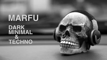 MARFU DARK MINIMAL & TECHNO DJ SET 26 DECEMBER 2019