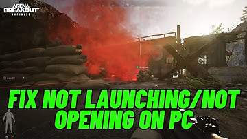 Fix Arena Breakout: Infinite Not Launching On PC | Fix Arena Breakout: Infinite Won