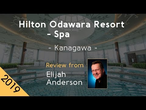 Video: Recenze Hotelu Hilton Odawara Resort & Spa Japan