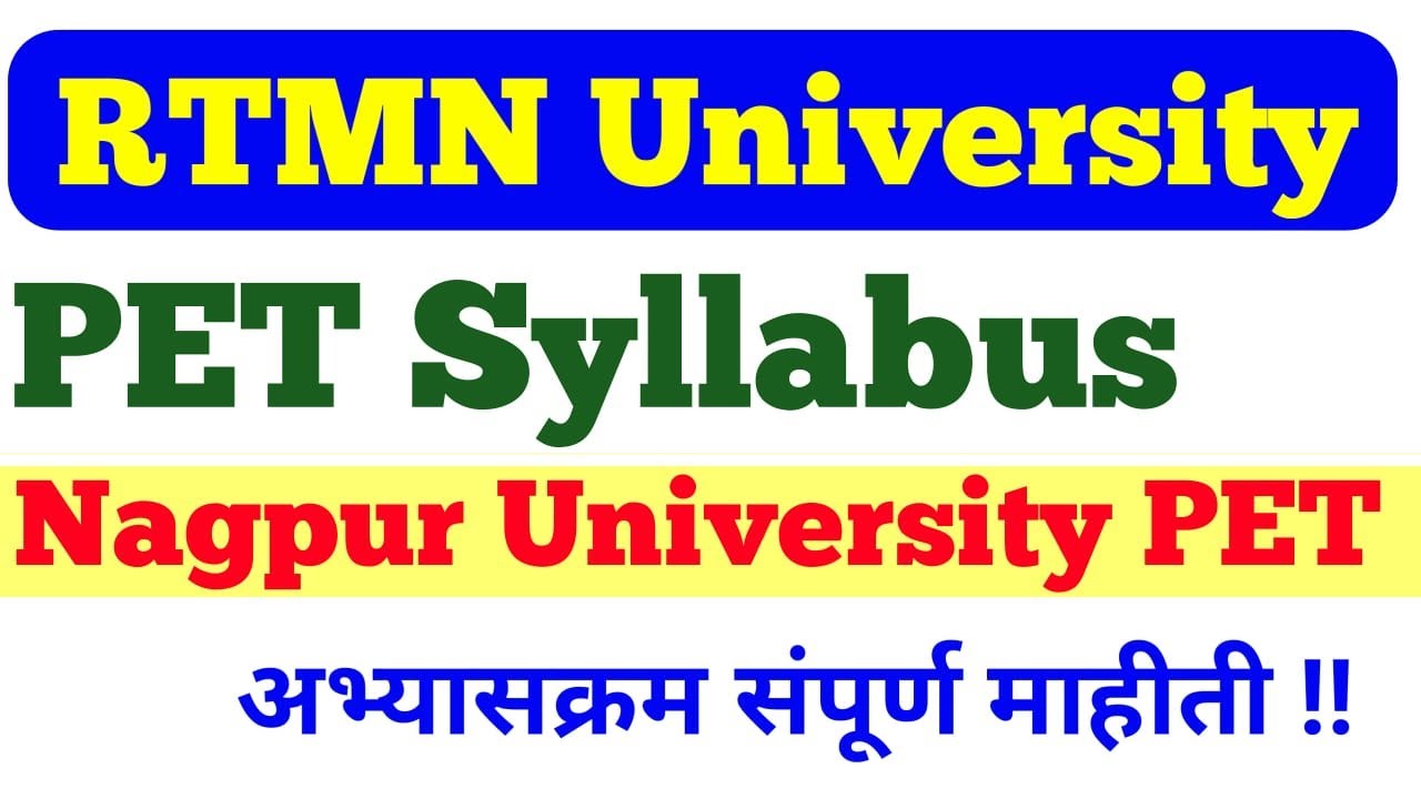 Nagpur University PET Entrance Syllabus Information RTMN University nagpur-university-pet-entrance-syllabus-information-rtmn-university